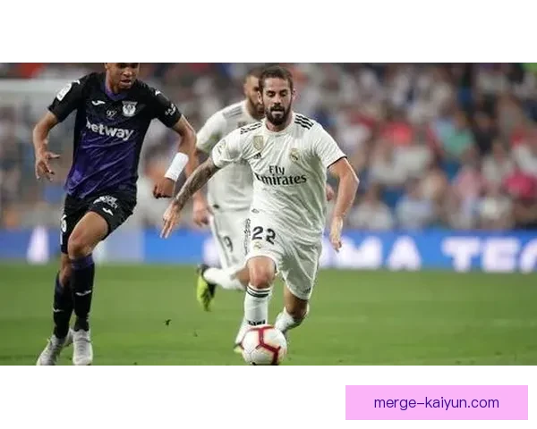 西甲伊斯科状态回暖，展现出强劲的竞技竞争力