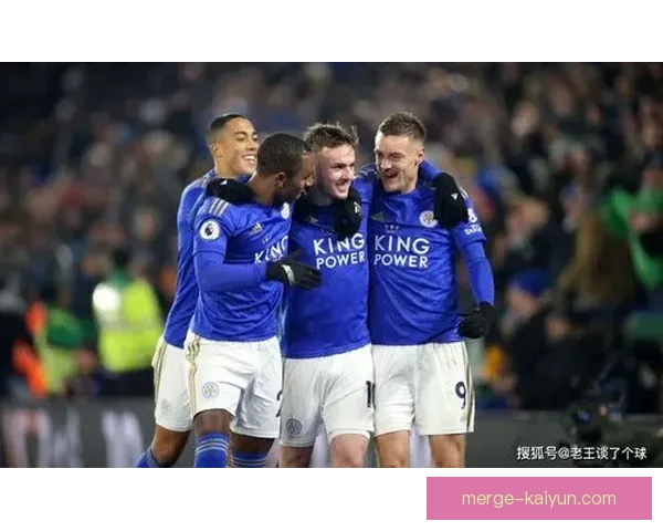 英超狐狸城近期状态回暖，竞争力持续提升